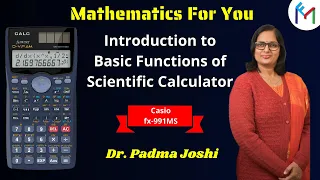 Introduction to basic functions of scientific calculator (casio fx-991ms)
