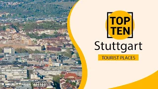 Top 10 Best Tourist Places to Visit in Stuttgart | Germany - English