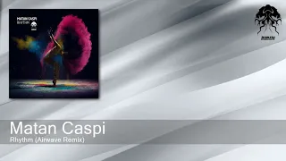 Matan Caspi - Rhythm (Airwave Remix) [Bonzai Progressive]