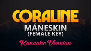 Måneskin - CORALINE (Karaoke) (FEMALE KEY)