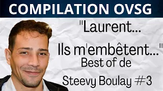 Joyeux Noël ! "Laurent... Ils m'embêtent"  ! Best of de Steevy Boulay #3- Compilation OVSG