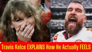 Travis Kelce Opens Up About Taylor Swift's Support: 'We're Just Two People Having Fun'