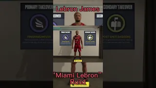 Lebron “Miami Lebron” James Build #shorts #2k23build #2k23 #gaming #fyp #lebron #viral