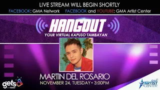 Hangout: Hot Afternoon with Kapuso Hunk Martin Del Rosario (LIVE) | November 24, 2020