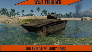 War Thunder - The LVT(A)(4) Light Tank