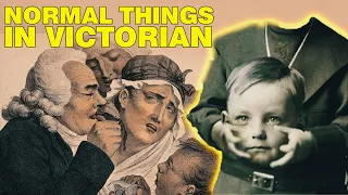 Creepy Things that Were Normal in the Victorian Era