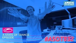 A State Of Trance Episode 832 LIVE! A State Of Trance Episode 832 Warmup Livestream (#ASOT832)