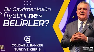 Bir Gayrimenkulün Fiyatını Ne Belirler? - Dr. Gökhan Taş | Coldwell Banker®