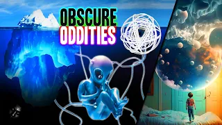 The Ultimate Iceberg of Obscure Oddities FULL