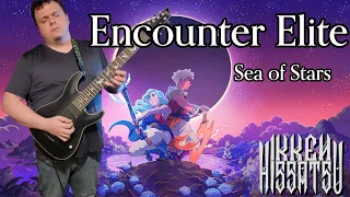 Encounter Elite | Sea of Stars Metal Cover | Ikken Hissatsu