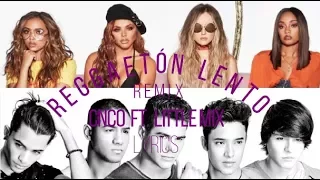 CNCO ft. Little Mix - Reggaetón Lento (Remix) [Lyrics + Pictures]