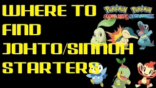 Where to Find Johto & Sinnoh Starters | Pokemon Omega Ruby/Alpha Sapphire | Pokemon ORAS