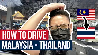 How to Drive to Thailand from Malaysia | November 2022