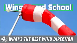 Wing Board School | What is the Best Wind Direction?