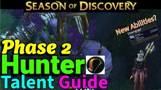 SoD Hunter Phase 2 Prep Guide - Talents / Abilities / Rune - WoW Classic - Season of Discovery