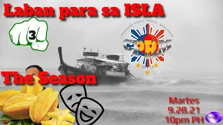 The Season | Laban para sa ISLA S3 Part 22