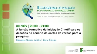 II CONGRESSO DA PRPGI - A função formativa da Iniciação Científica e os desafios no cenário