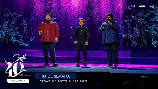 Fim de Semana - Ao Vivo - Daniel, César Menotti & Fabiano | DVD Daniel 40 Anos