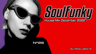 SoulFunky House Mix December 2022 N°26