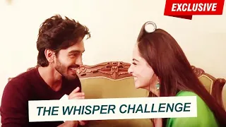 EXCLUSIVE ! The Whisper Challenge With Niyati Fatnani &  Harsh Rajput | Nazar