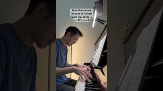 Piano Practice - Chopin Étude Op. 25 No. 9 - Slow, Metronome (2) - 8/12/23 #pianolessonsonline