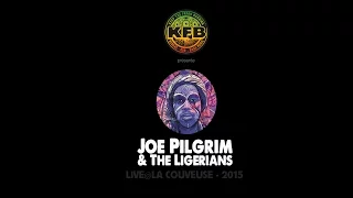 Joe Pilgrim & The Ligerians - Forward Brothers - Live@La Couveuse 2015 - Orga: KFB