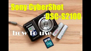 Digicam Sony CyberShot DSC-S2100 How to use, Review With Sample Pictures & Videos!