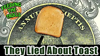 They Lied About Toast | Feeding The Trolls 149