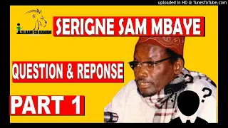 serigne sam  mbaye question réponse 01_HD