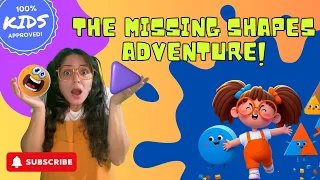 The Missing Shapes Adventure: Learn Colors & Songs for Kids!