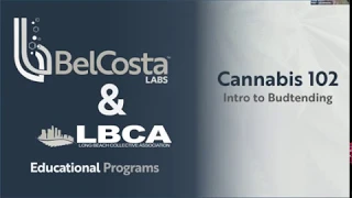 LBCA 102 : Budtender Training (Cannabis Education)