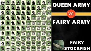Horde of Queens vs Fairy Chess Army fighting over a 10x10 Chess board| Fairy Stockfish
