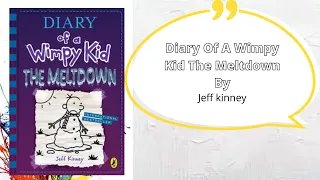 Diary Of A Wimpy Kid The Meltdown Full Audiobook