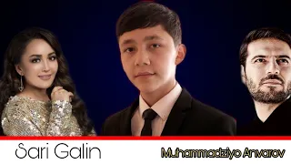 Muhammadziyo Anvarov "Sari galin" (cover)