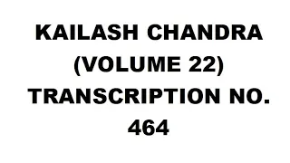 Transcription No. 464 @80wpm| Kailash Chandra Volume 22