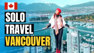 10 Things to do Alone In Vancouver 2024 | Canada Travel Guide