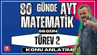 🟥 TÜREV 2 ✅  TÜREV TANIMI | 80 Günde AYT Matematik | AYT Matematik Kampı