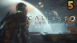 LE SCÉNARIO EN CHUTE LIBRE !! -The Callisto Protocol- Ep.5 [VIVE LA PHYSIQUE]