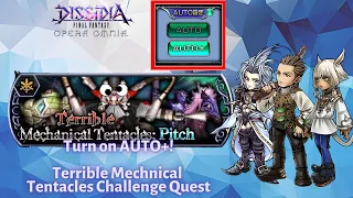 Auto+ Mechanical Tentacles Challenge Quest | Synergy Characters | Ysh’tola Event [DFFOO GL - Vol#87]