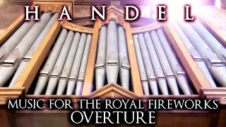 HANDEL - OVERTURE - MUSIC FOR THE ROYAL FIREWORKS - ORGAN OF ST. JOHN'S CHURCH, DUMFRIES