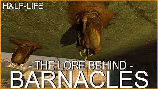 Half-Life: The Lore Behind Barnacles
