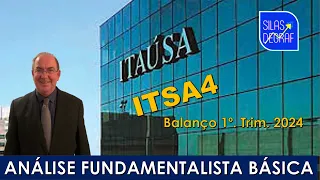 ITSA4 - ITAUSA S/A. ANÁLISE FUNDAMENTALISTA BÁSICA. PROF. SILAS DEGRAF