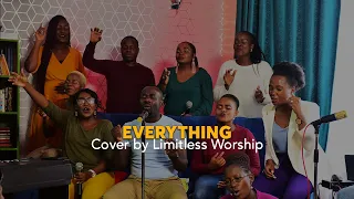 Everything By Israel Houghton - Limitless Worship Cover
