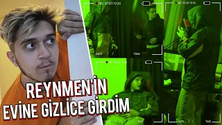 REYNMEN ‘in EVİNDE GİZLİCE KALIP KORKUTTUM ?!