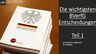 Die wichtigsten BVerfG Entscheidungen Teil 1 I Grundrechte Grundlagen 29