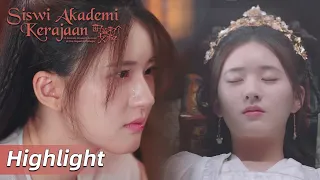 Highlight EP29 Astaga! Kondisi Sang Qi makin memburuk! | Siswi Akademi Kerajaan | WeTV【INDO SUB】