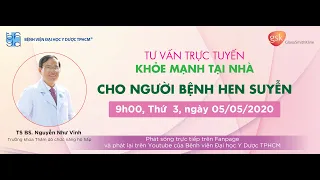 Khỏe mạnh tại nhà cho người bệnh hen suyễn | UMC | Bệnh viện Đại học Y Dược TPHCM