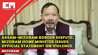 Assam-Mizoram border dispute: Mizoram Home Minister issues statement on violence