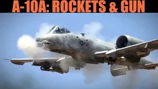 A-10A Warthog: Rockets & Gun Tutorial | DCS WORLD