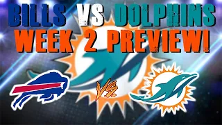 Buffalo Bills Vs Miami Dolphins Week 2 Preview!